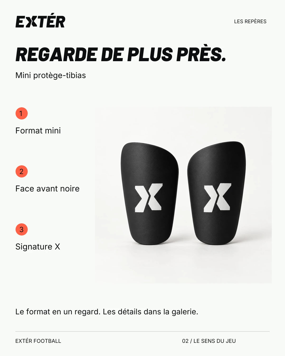 Mini protège-tibias EXTÉR – repères du format