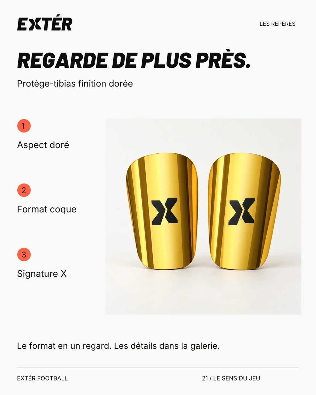 Protège-tibias finition dorée EXTÉR – repères du format